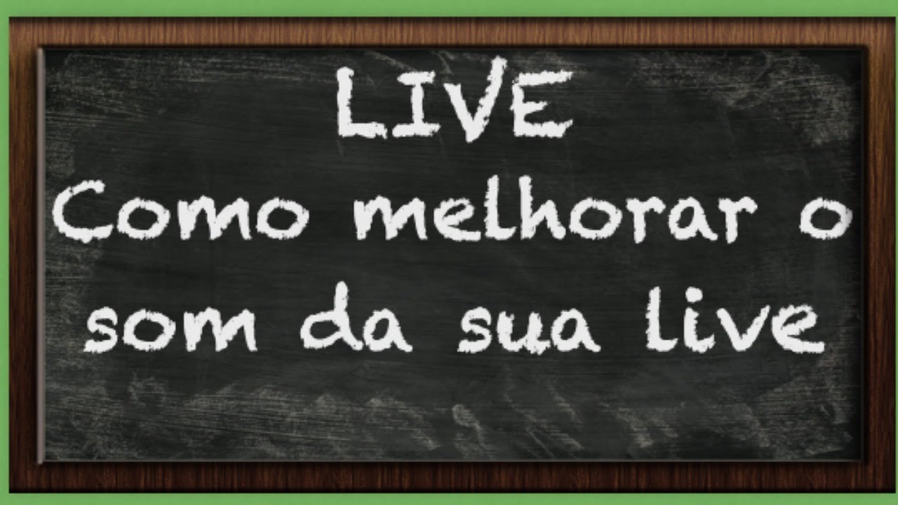 Como melhorar o som da sua live - Live sobre Lives