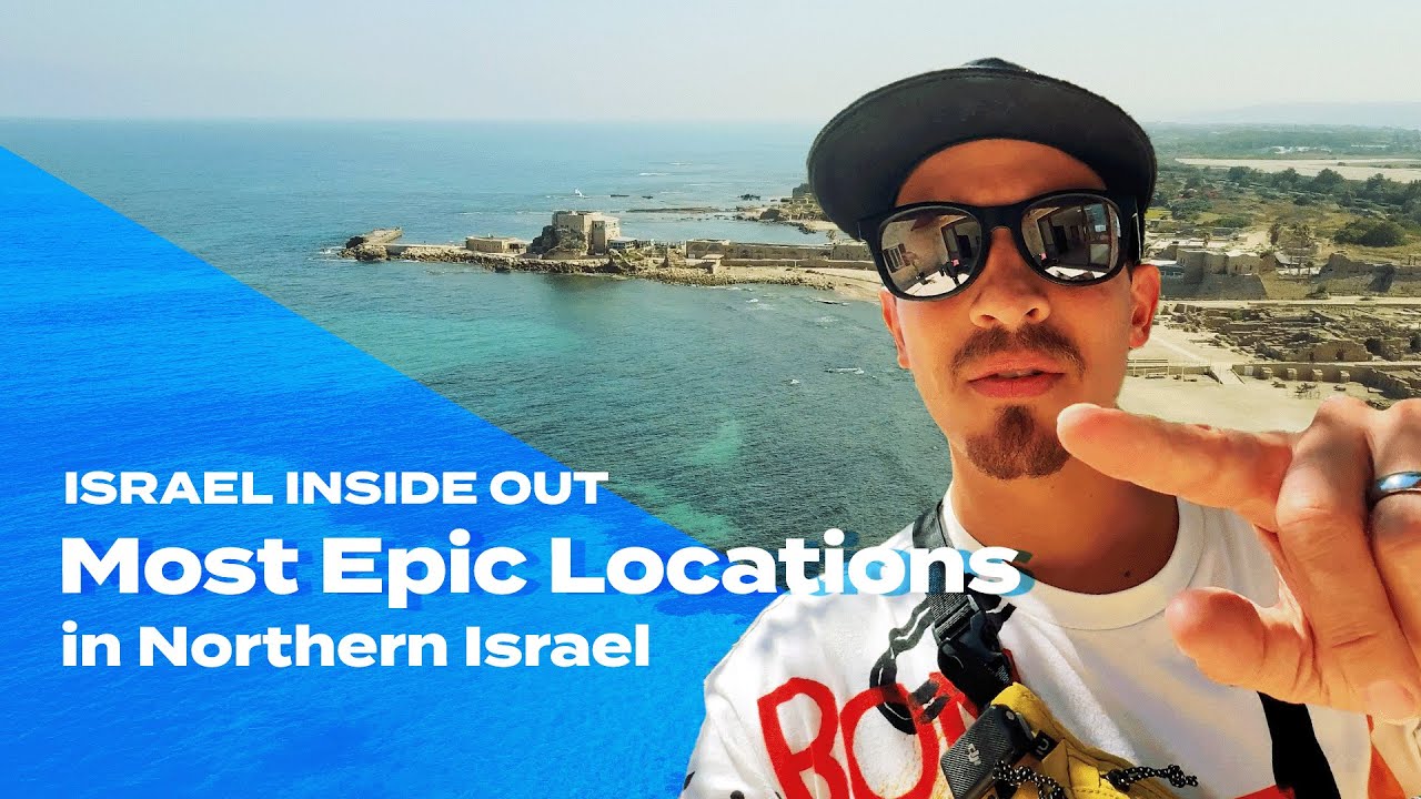 Most Epic Locations in Northern Israel | Israel Inside Out