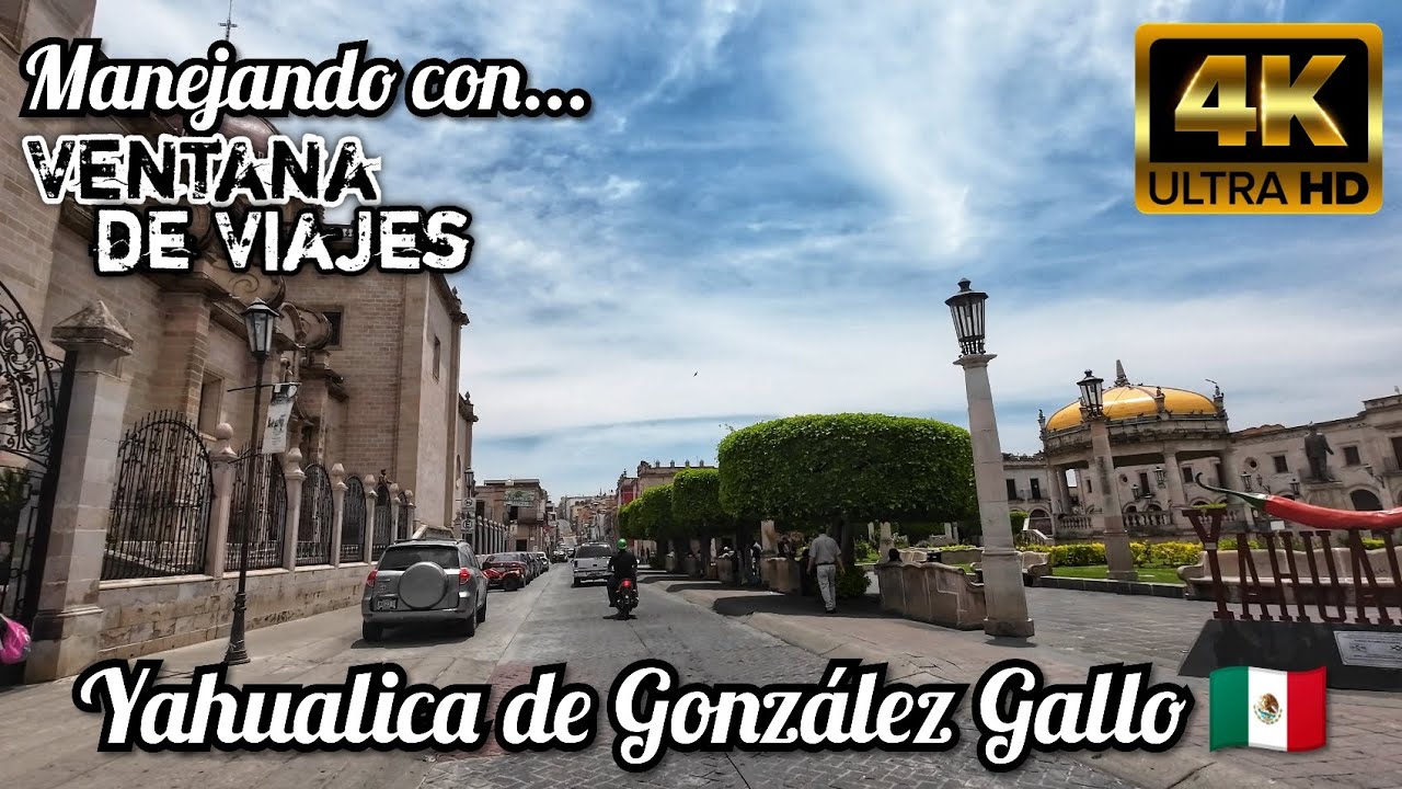 Manejando por Yahualica de González Gallo con @ventanadeviajes  Driving Tour 4K con DJI Action 3