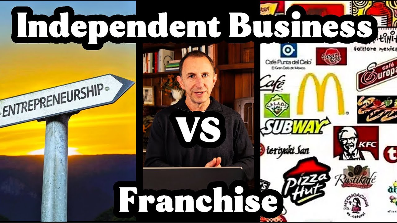 Should You Buy a Franchise or an Independent Business? | Power of Biz