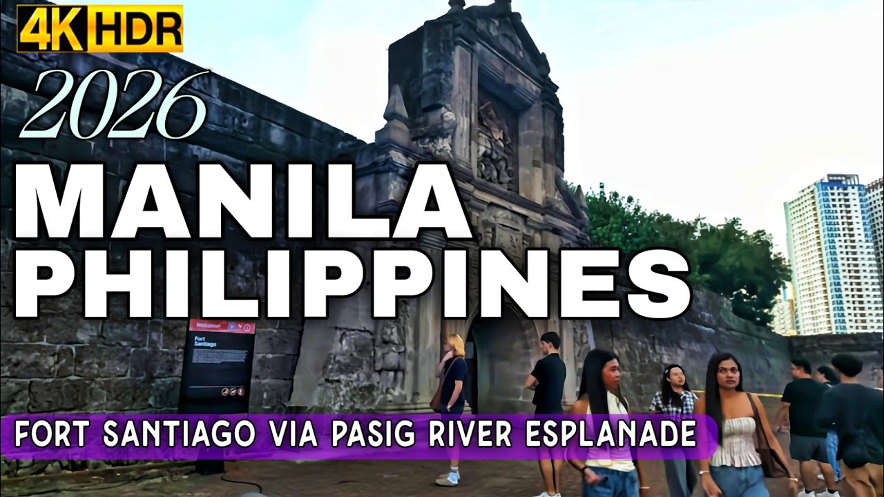 Manila City 2026 Tour | Pasig River Esplanade To Fort Santiago In Stunning 4K HDR | Philippines 