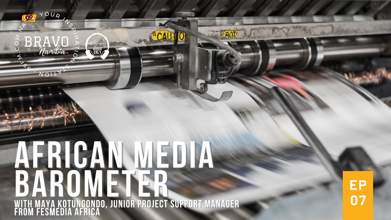 Bravo Namibia - FES African Media Barometer