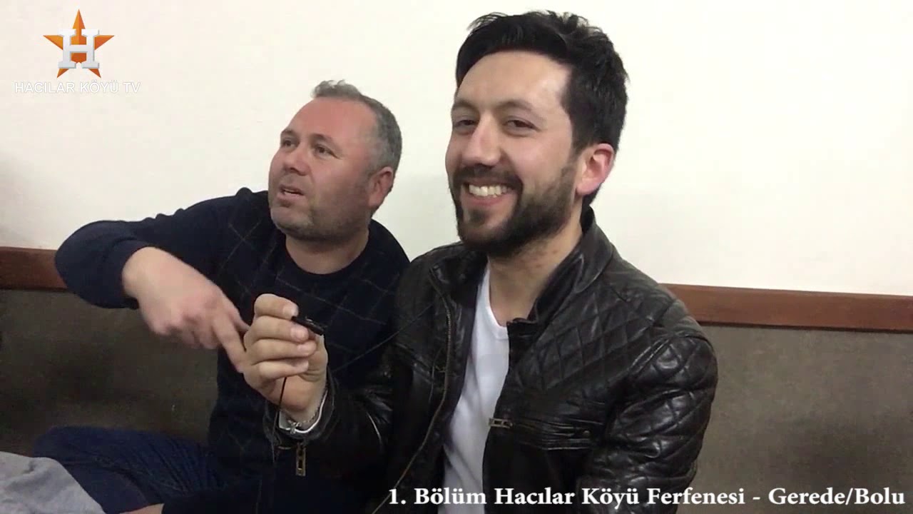 Gerede Hacılar Köyü / Ferfene 2018 - 1. Bölüm