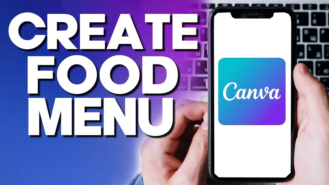 How To Create Food Menu On Canva App 2025