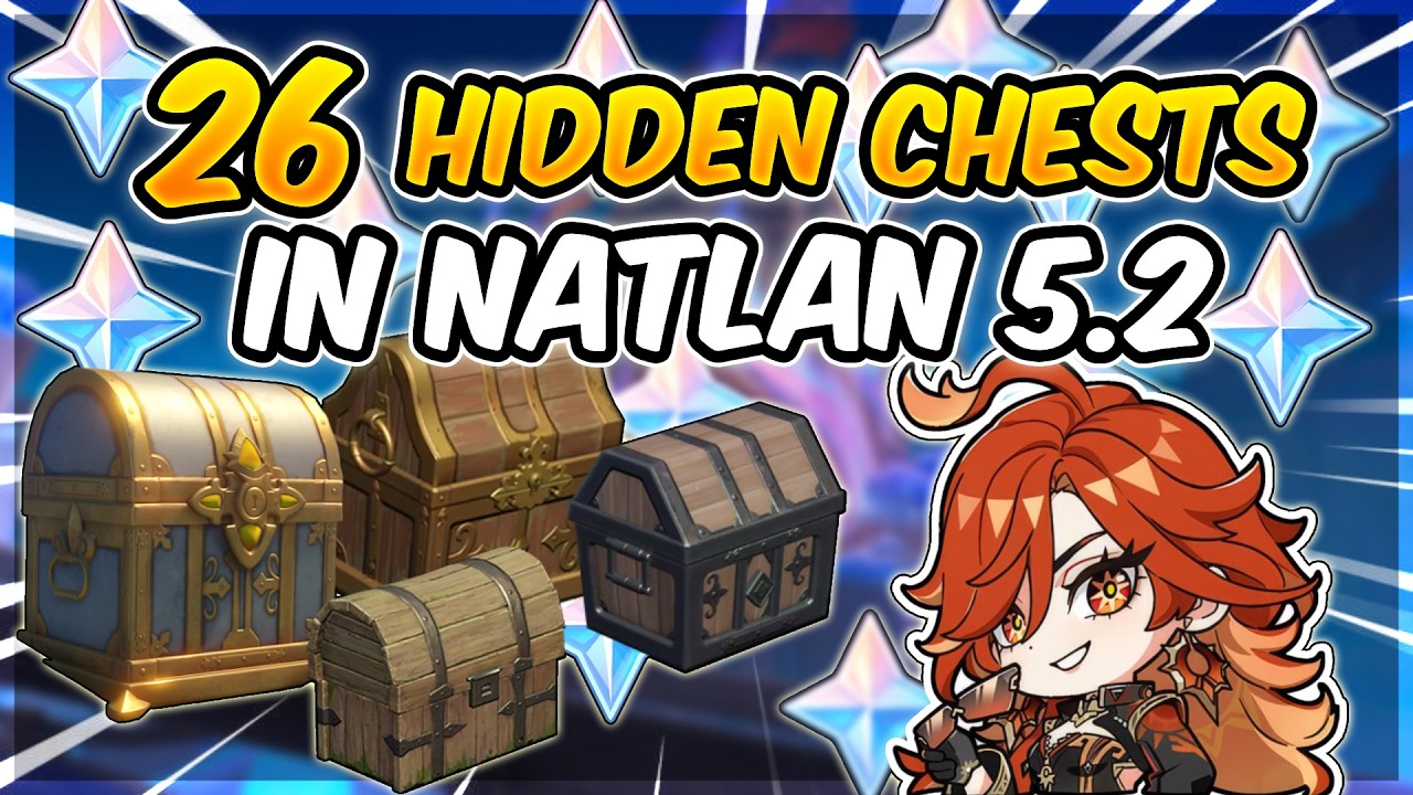 26 HIDDEN Chests You Might Have Missed In Natlan 5.2 | Genshin Impact