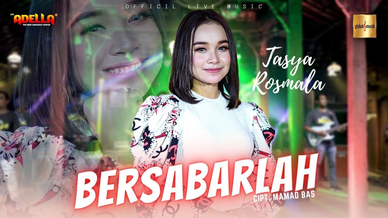 Tasya Rosmala ft Adella - Bersabarlah (Official Live Music)