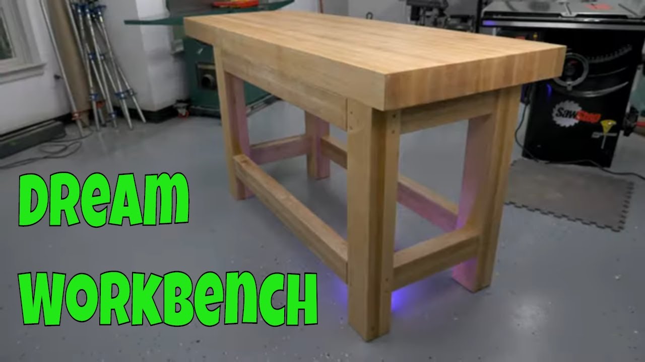 Building the Dream Wood Working Bench!