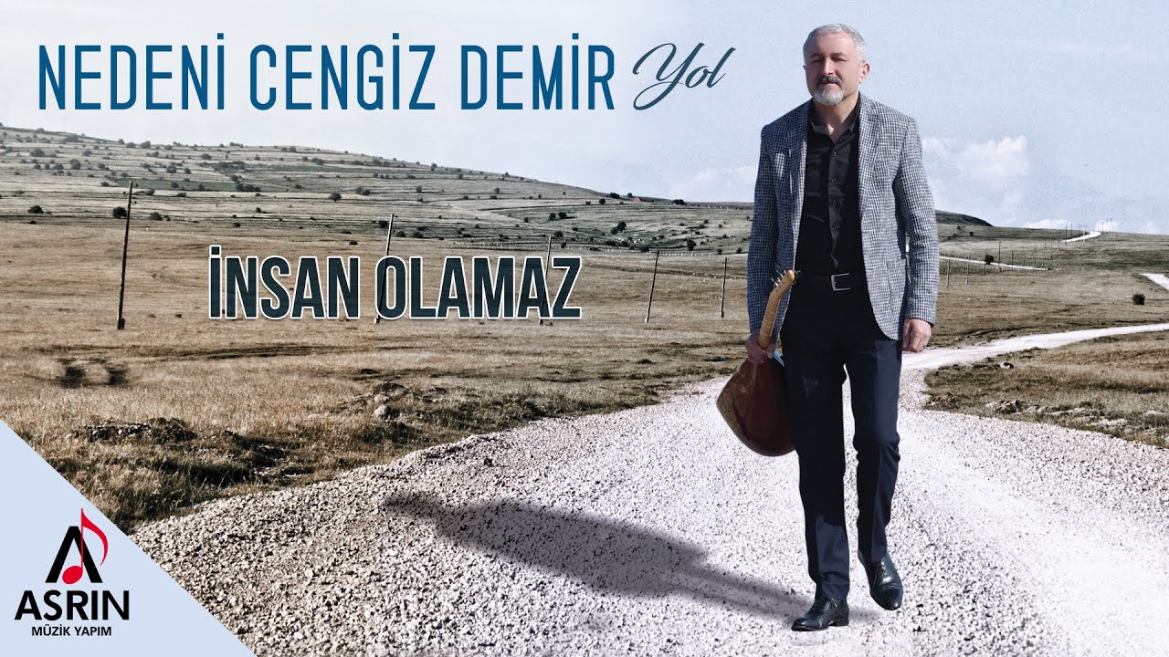 Bektaşi Deyişleri-Nedeni Cengiz Demir-İnsan Olamaz-Bektaşi Deyişler-Official Video