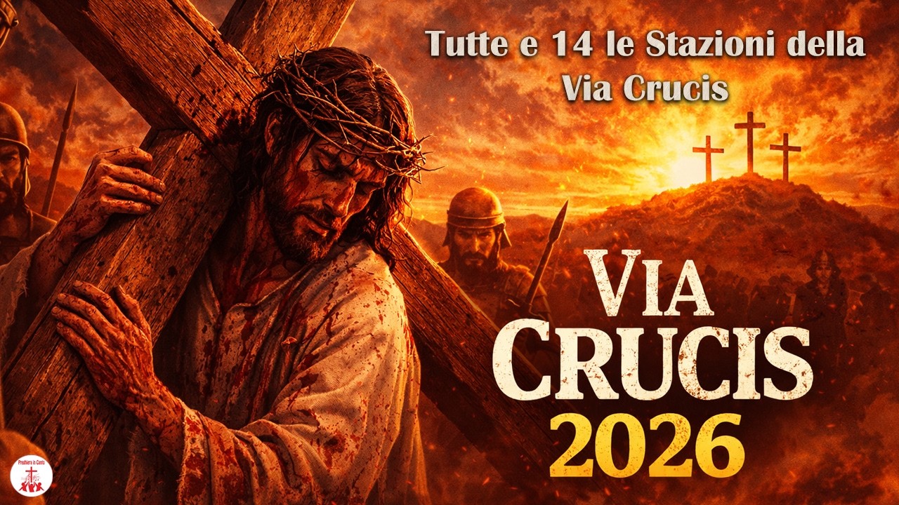 ✝️ Via Crucis Completa &ndash; Le 14 Stazioni della Croce | Preghiera Profonda