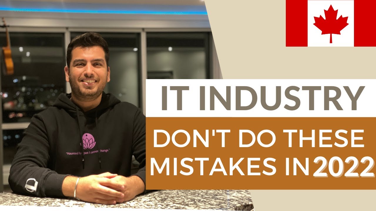 Top 5 mistakes that IT industry aspirants make in Canada | YourAverageGuide
