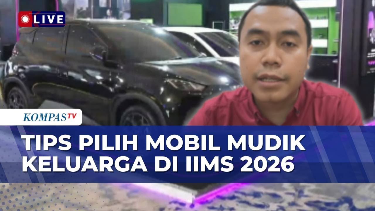 [FULL] Praktisi Otomotif Bongkar Tips Pilih Mobil Mudik Keluarga di IIMS 2026