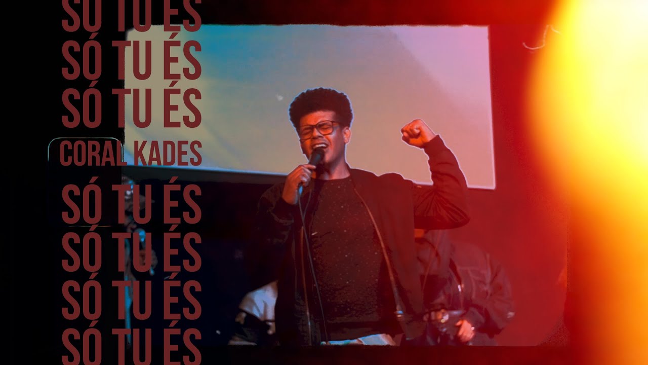 Coral Kades - Só Tu És