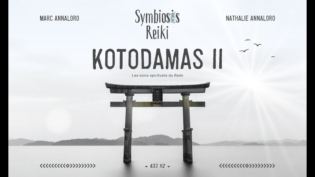 Symbiosis Reiki Kotodama ‎II Extraits