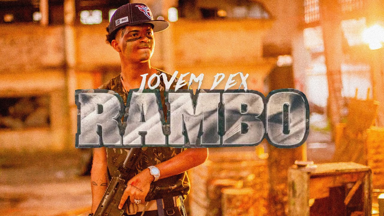 Jovemdex - Rambo 🪖 (V&iacute;deo Oficial)