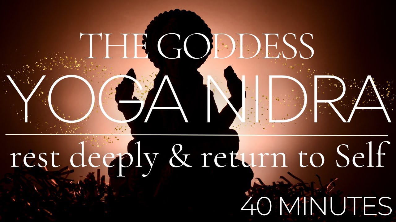 Yoga Nidra Return to Self