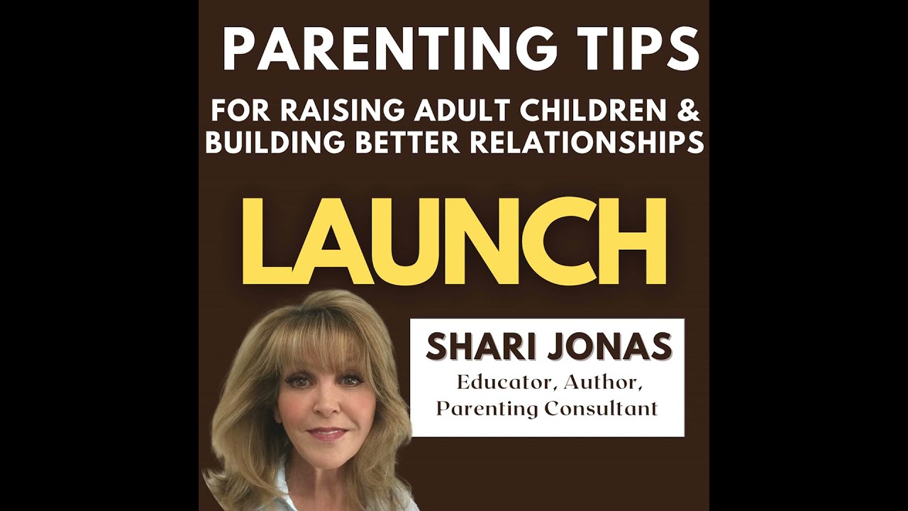 #61: Parenting Adult Children Who Are Struggling to Function: The Power of Collaboration, Modelli...