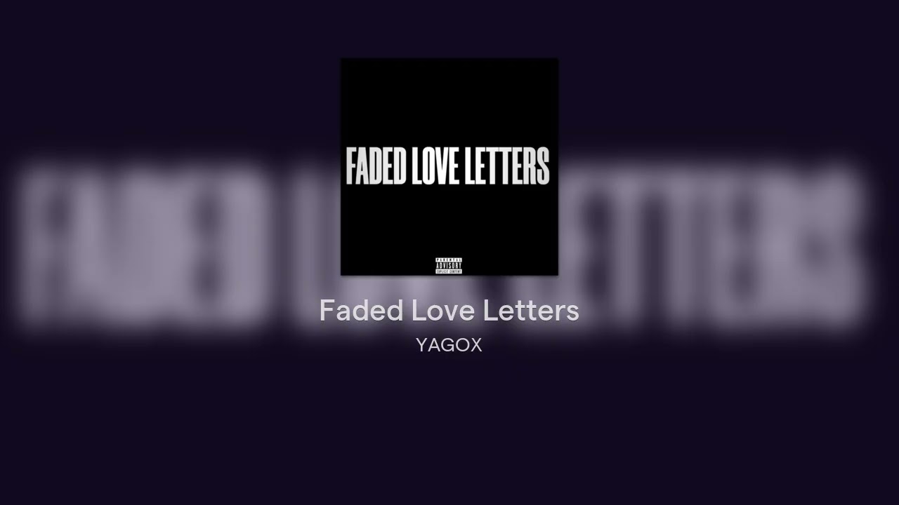 Faded Love Letters🎶(OFFICIAL MUSIC)