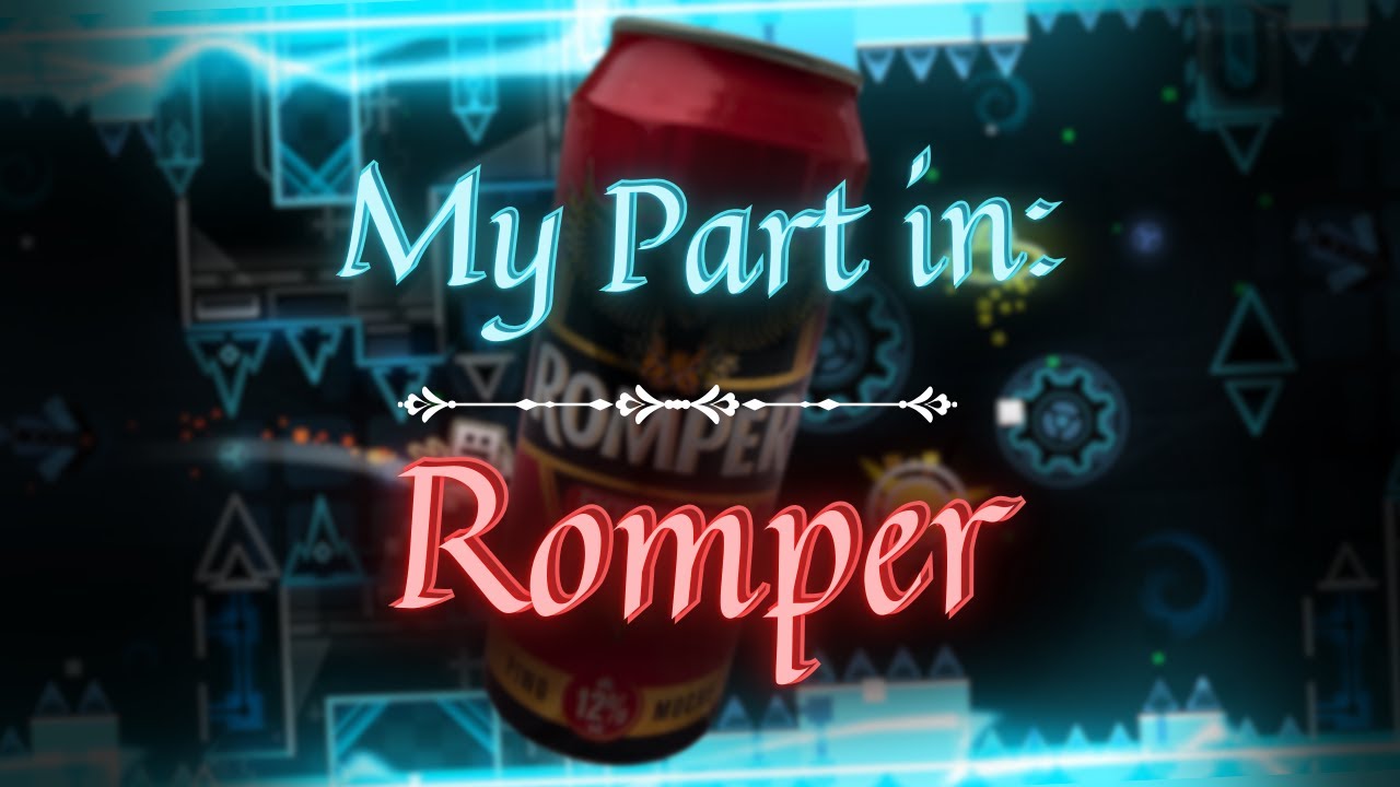 Top 10! My Part In Romper (Official Henken Sequel) Geometry Dash 2.2