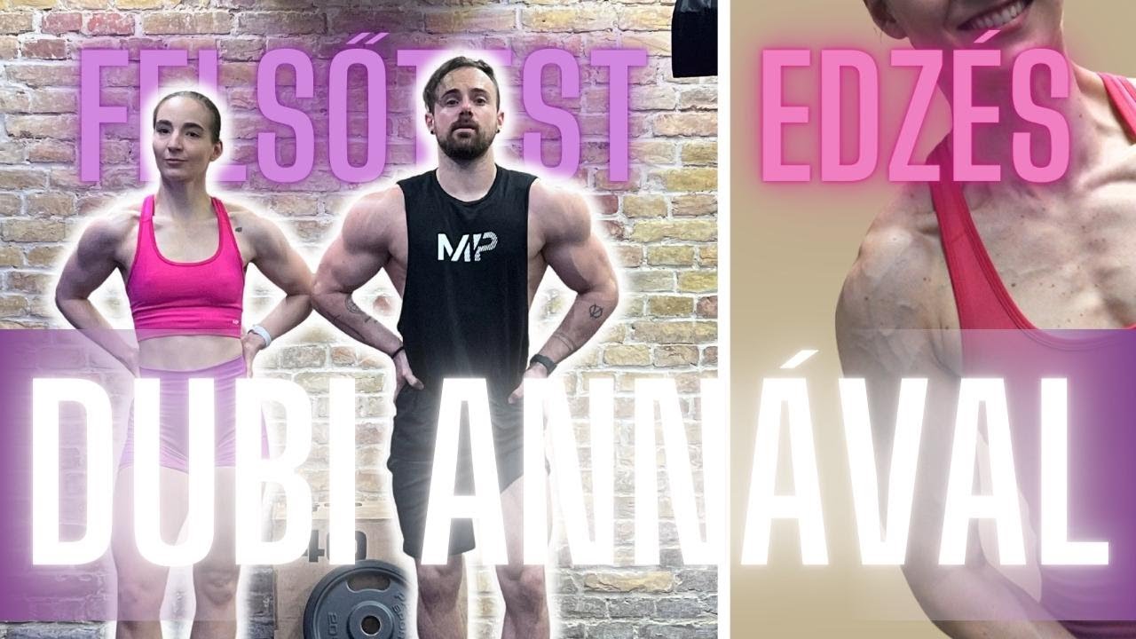 Felsőtest edzés Dubi Annával!