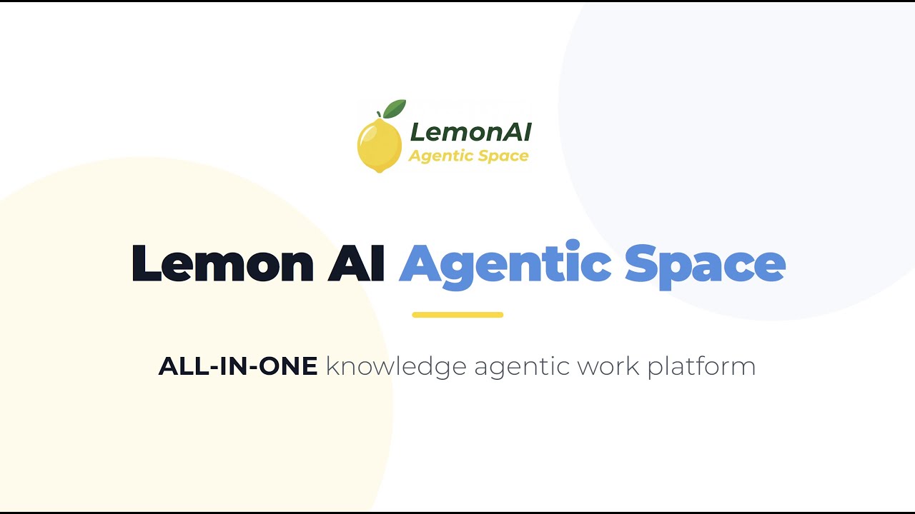 Lemon AI Agentic Space has officially become your ALL-IN-ONE Agentic knowledge platform
