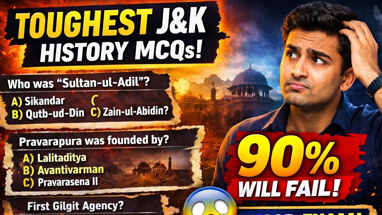 25 Toughest J&K History MCQs with Explanation | JKSSB Junior Assistant 2026 |Advanced LevelQuestion 