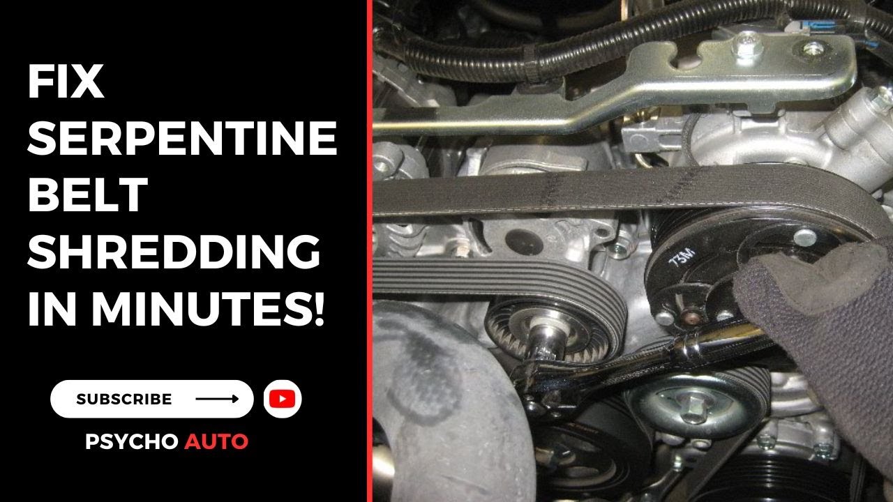 Fix Serpentine Belt Shredding in Minutes!