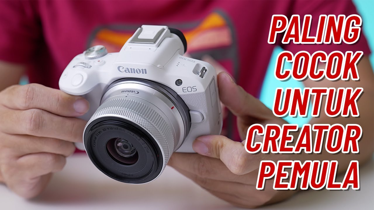 Review Canon R50 - Kamera IDEAL untuk Content Creator Pemula