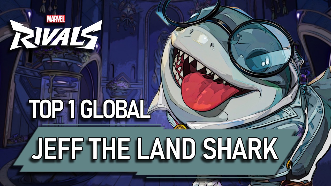 TOP 1 GLOBAL JEFF THE LAND SHARK ! dpsjeffordie - MARVEL RIVALS PRO