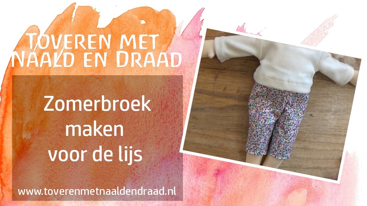 Zomerbroek maken voor de lijs