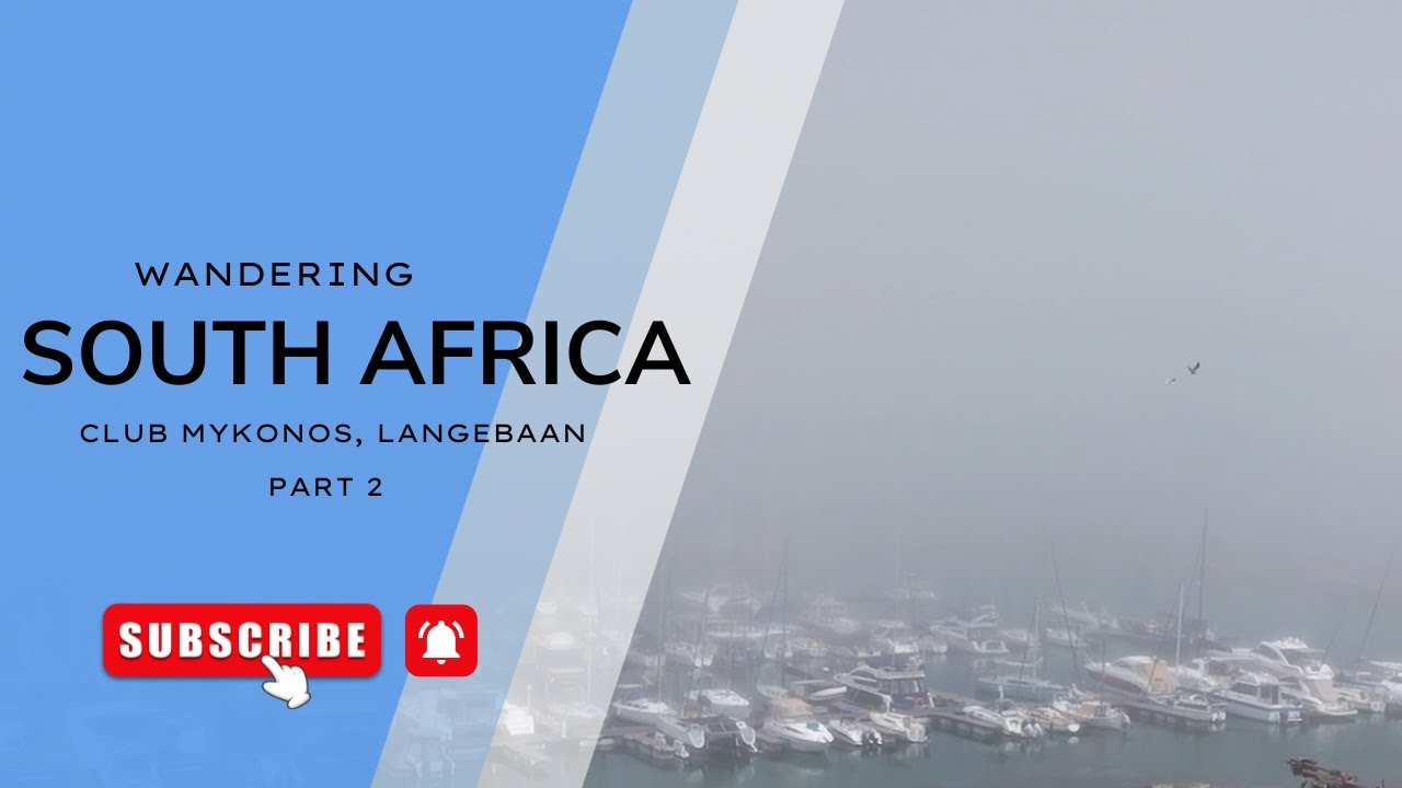 South Africa Travel Vlog | Exploring Club Mykonos Langebaan | Part 2 #travel #vlog