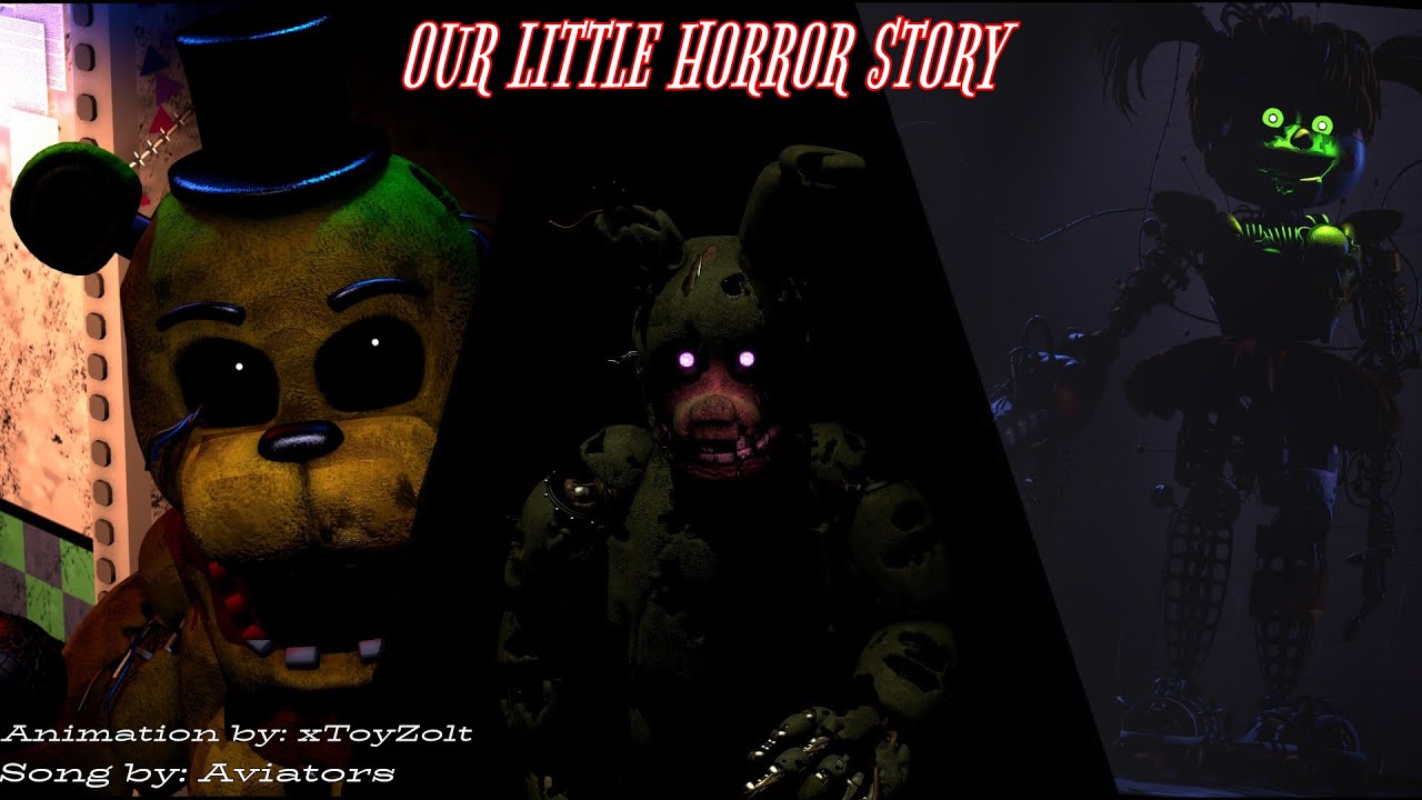 [SFM/FNAF] Our Little Horror Story - Aviators | *EPILEPSY WARNING* |