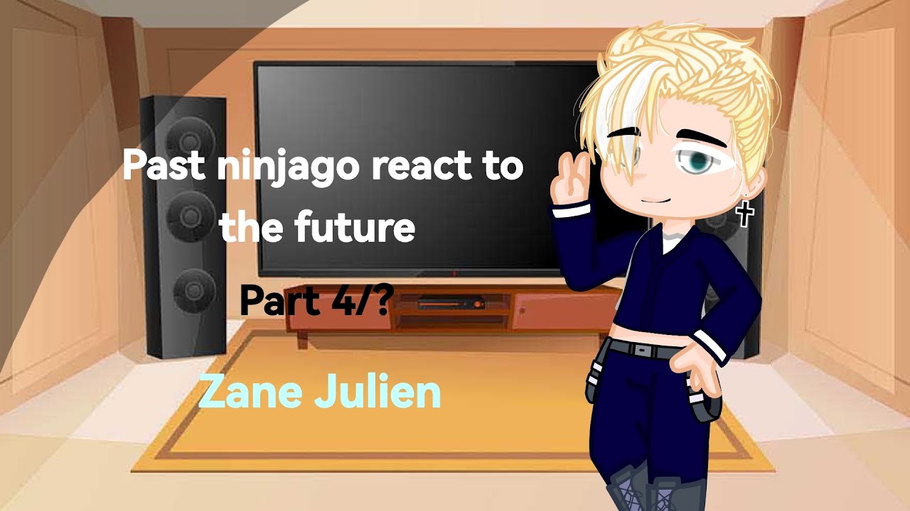 Past ninjago react to the future | Part 4/? | Zane Julien | Ninjago