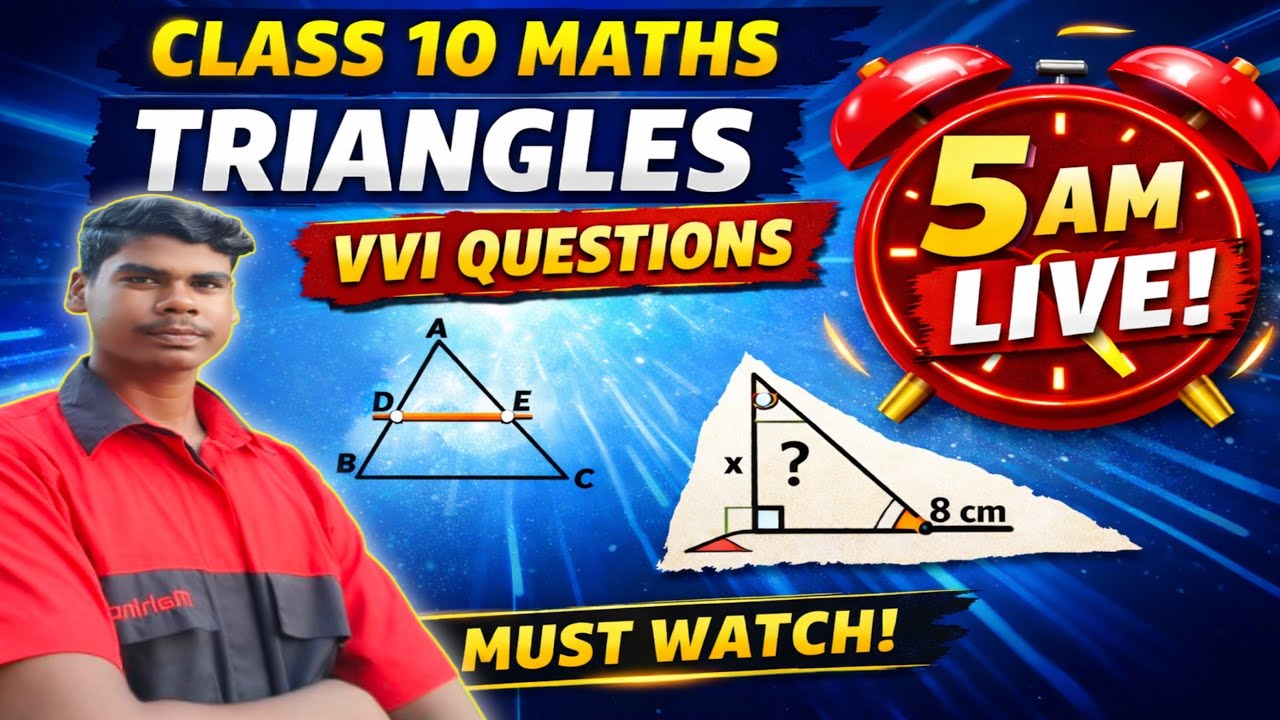 Class 10 Maths Chapter 6 triangles VVI Questions | Live at 5AM