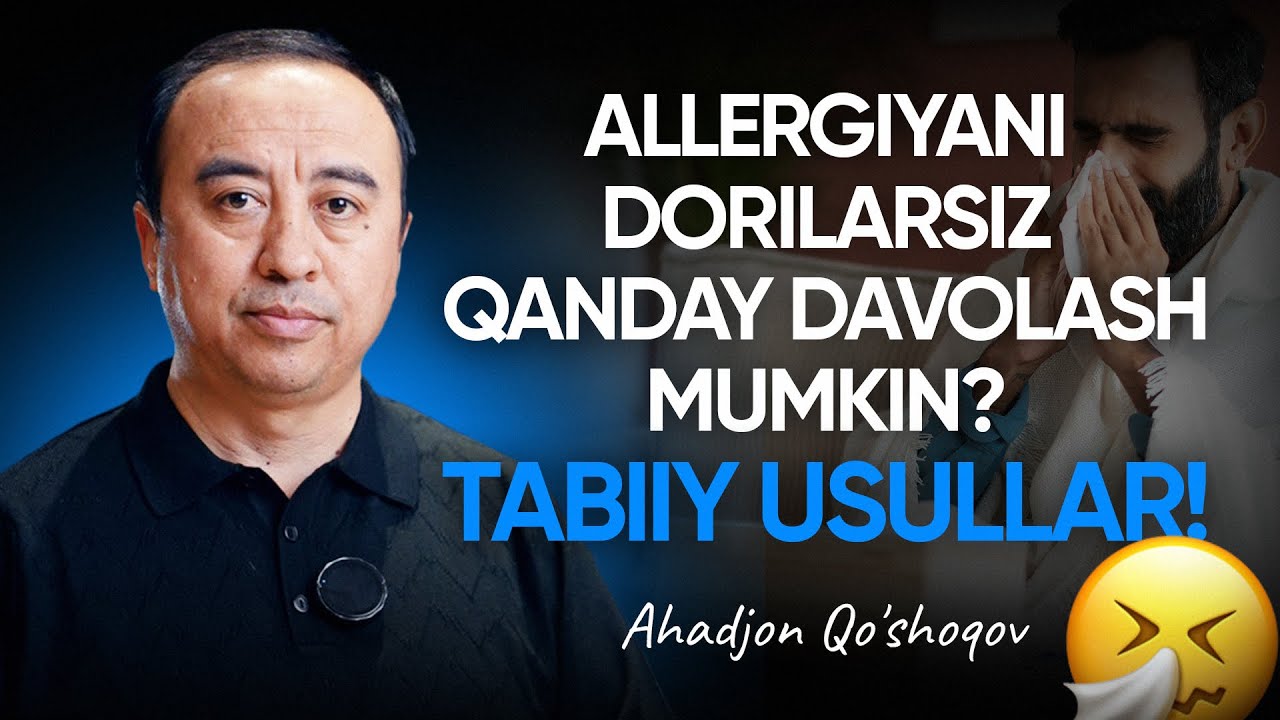 ALLERGIYANI DORILARSIZ DAVOLASH USULLARI