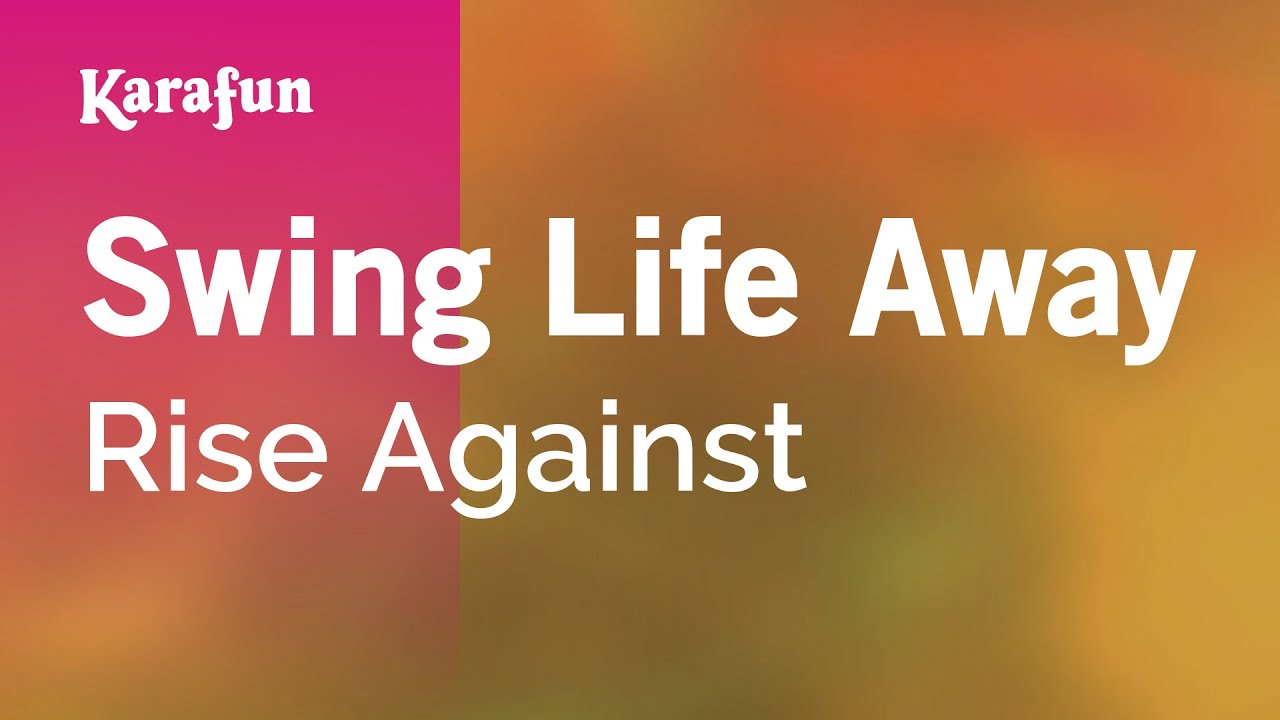 Swing Life Away - Rise Against | Karaoke Version | KaraFun