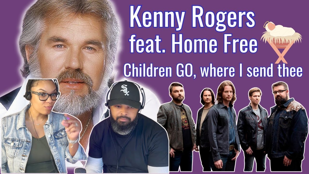Discovering the Magic of Kenny Rogers  | Children, Go Where I Send Thee feat.  Home Free | REACTION