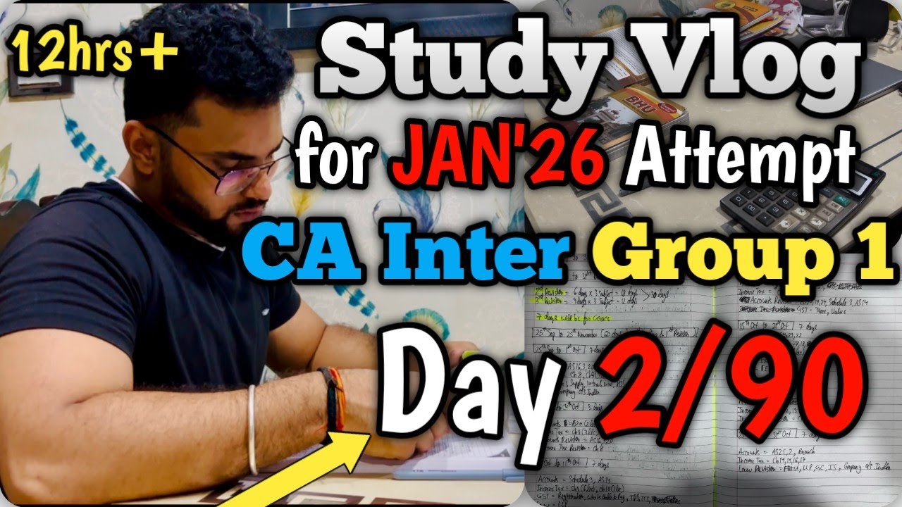 Day 2 | CA Inter Jan 26 Preparation Vlog | 90 Days Challenge