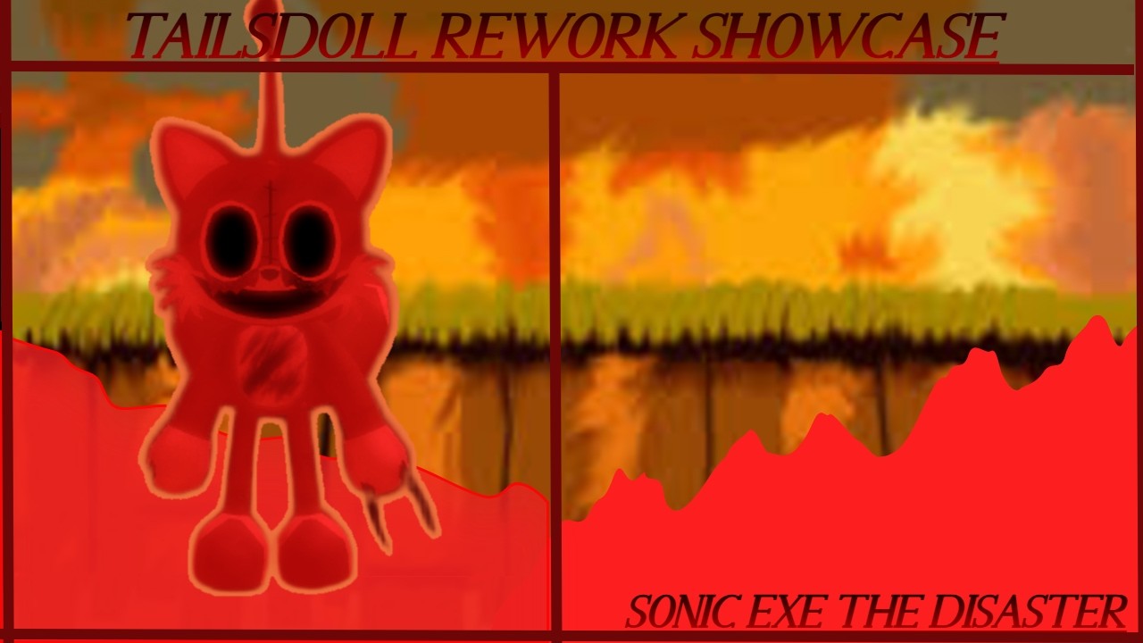 Tailsdoll Rework Showcase / Sonic.EXE: The Disaster Eclipsed v1.39