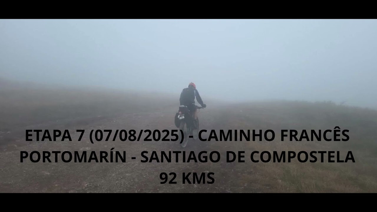 CAMINHOS DE SANTIAGO 2025 ETAPA 6 PONFERRADA-PORTOMARÍN E ETAPA 7 PORTOMARÍN-SANTIAGO DE COMPOSTELA