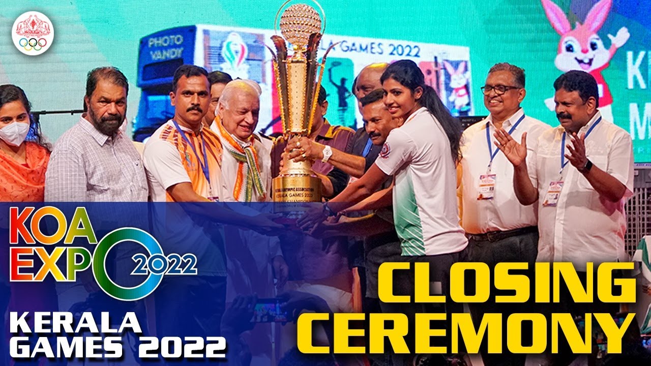 KERALA GAMES AND KOA EXPO 2022 CLOSING CEREMONY | HIGHLIGHTS | NISHAGANDHI AUDITORIUM | TRIVANDRUM