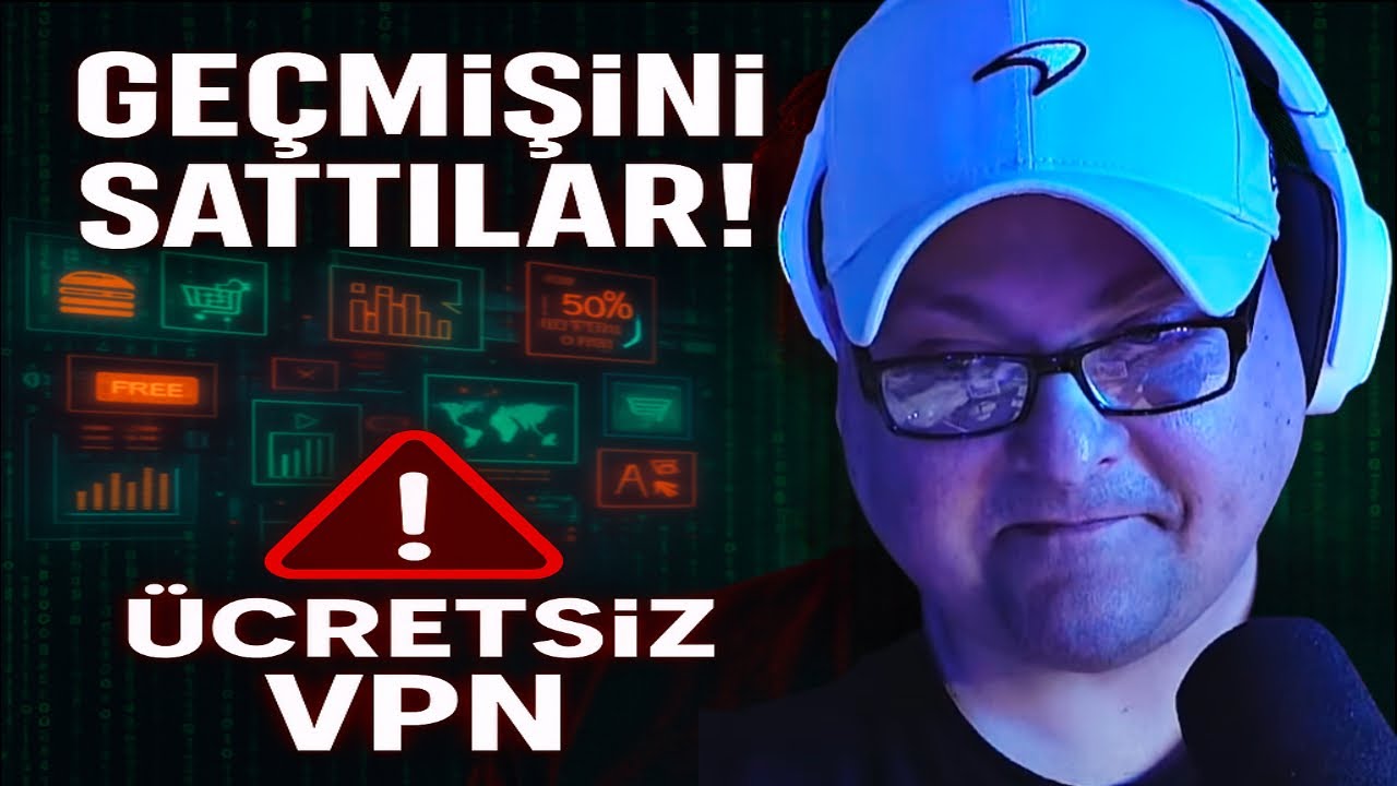 Bedava VPN Kullandın mı? Geçmiş olsun cano…