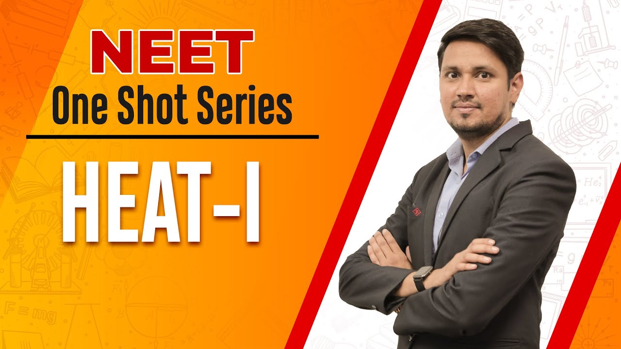 Heat-1 Explained | NEET One Shot - Physics | Motion NEET | #neet2023 #physics #motionneet #oneshot