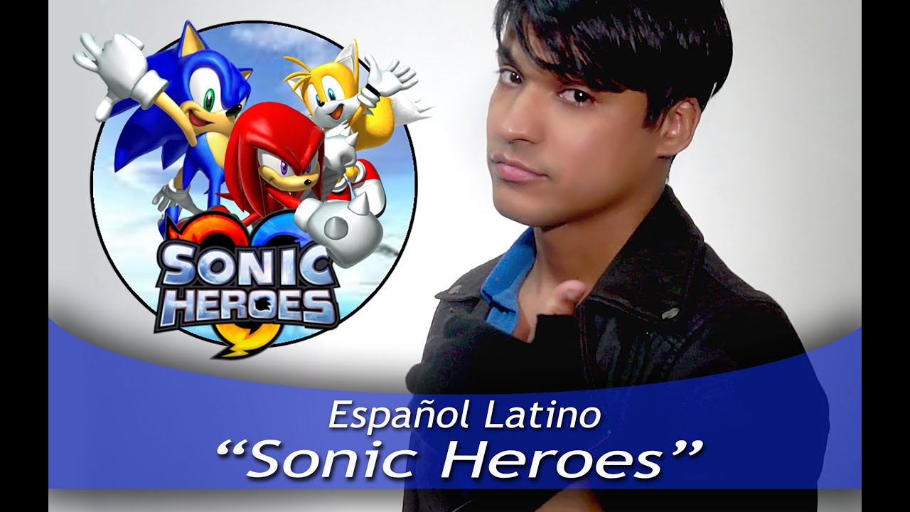 SONIC HEROES (Español Latino)
