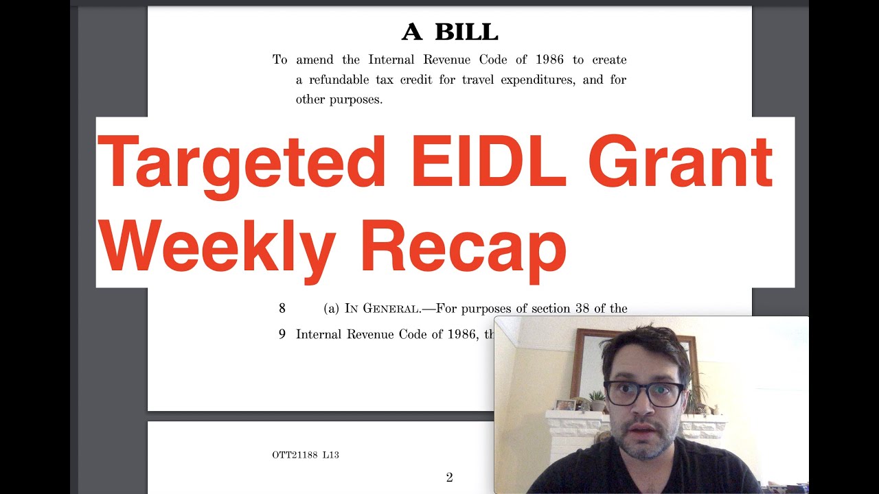 Targeted EIDL Grant Updates & New $1,500 Credit Proposal
