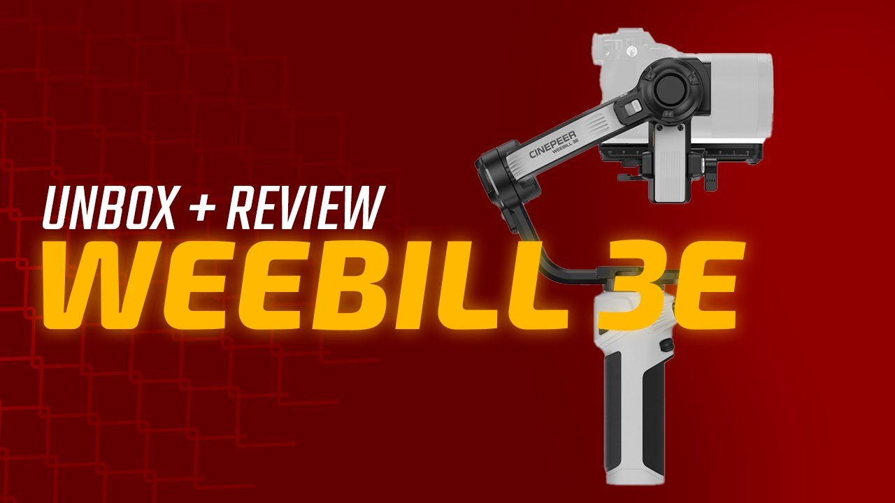 REVIEW E UNBOX - Zhiyun WEEBILL 3E CINEPEER
