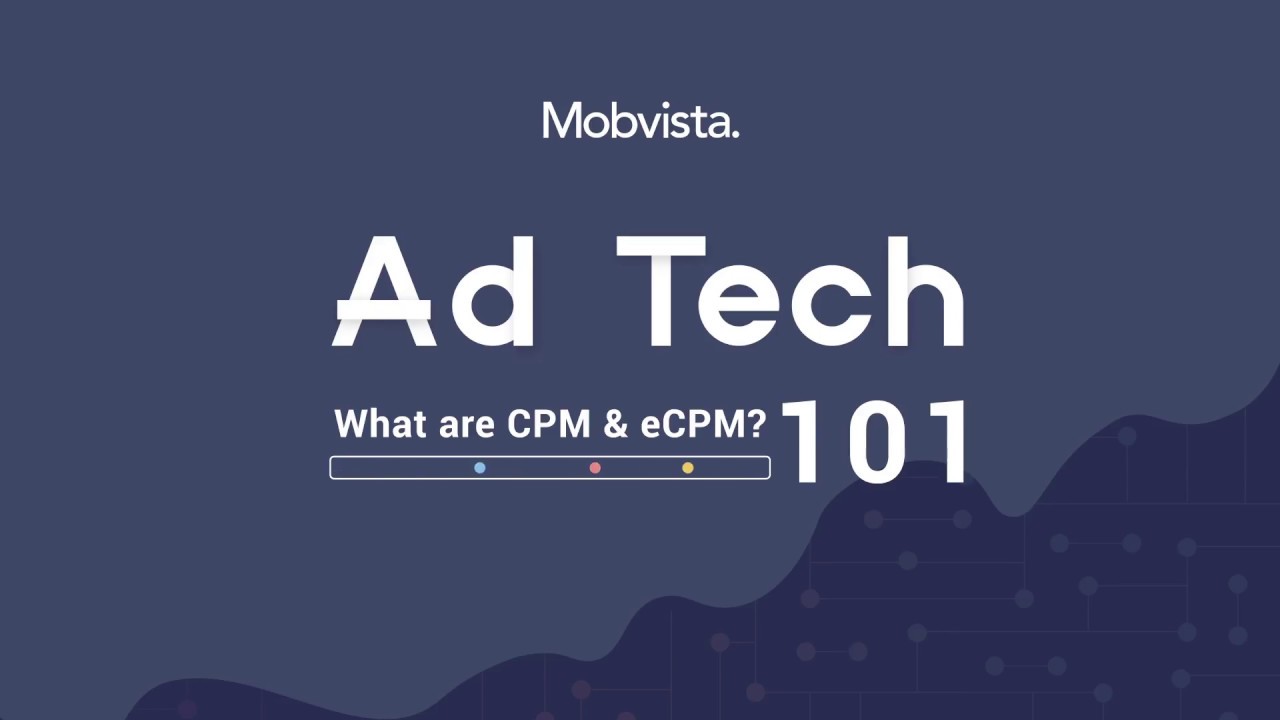 Ad Tech 101: What are CPM and eCPM?
