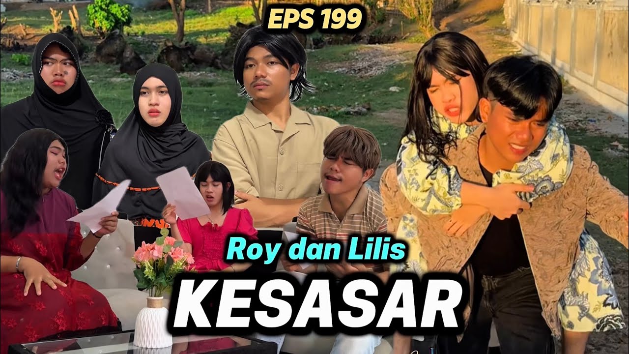 EPS 199, Roy Dan Lilis Kesasar (DUSUN LANTAM)