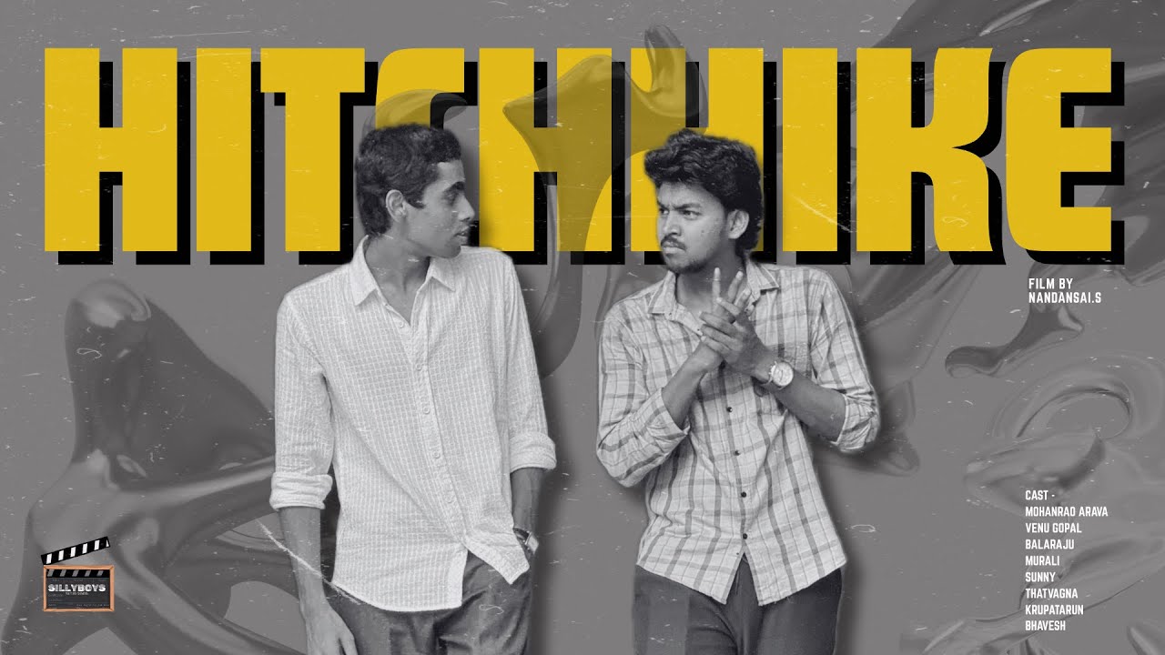 HITCHHIKE SHORT FILM - Directed by Nandansai.S || Mohan Rao Arava - Venu Gopal -  Thathvagna - Tarun