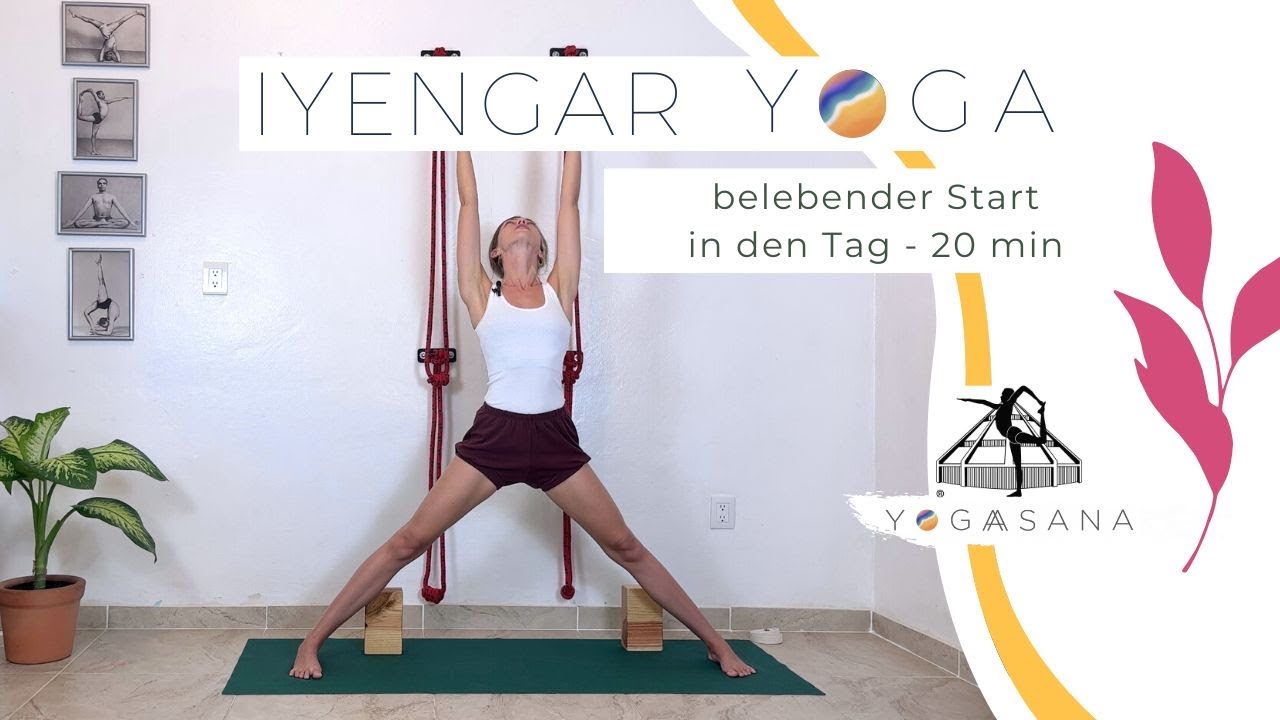 IYENGAR YOGA - Belebender Start in den Tag - 20 min Sequenz