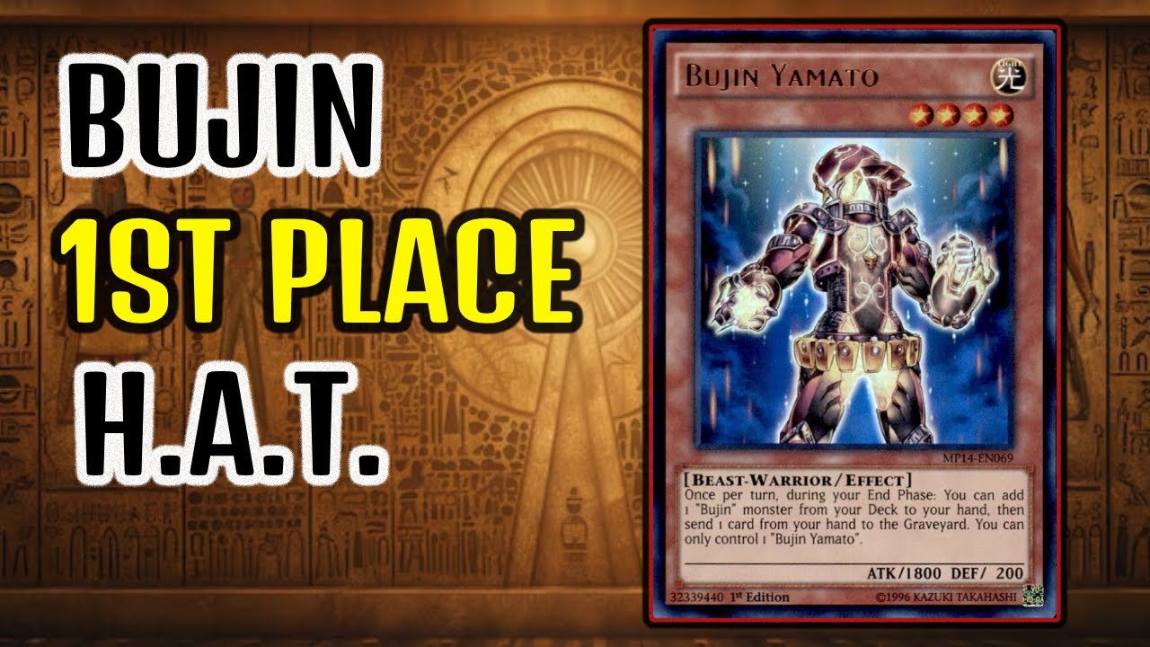 Bujin HAT First Place OTS Deck Profile